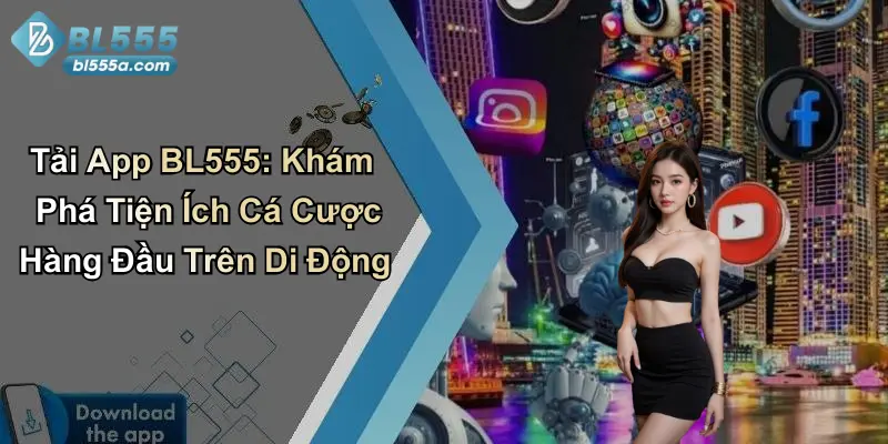 Tải App BL555