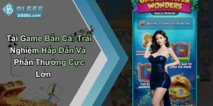 Tải Game Bắn Cá